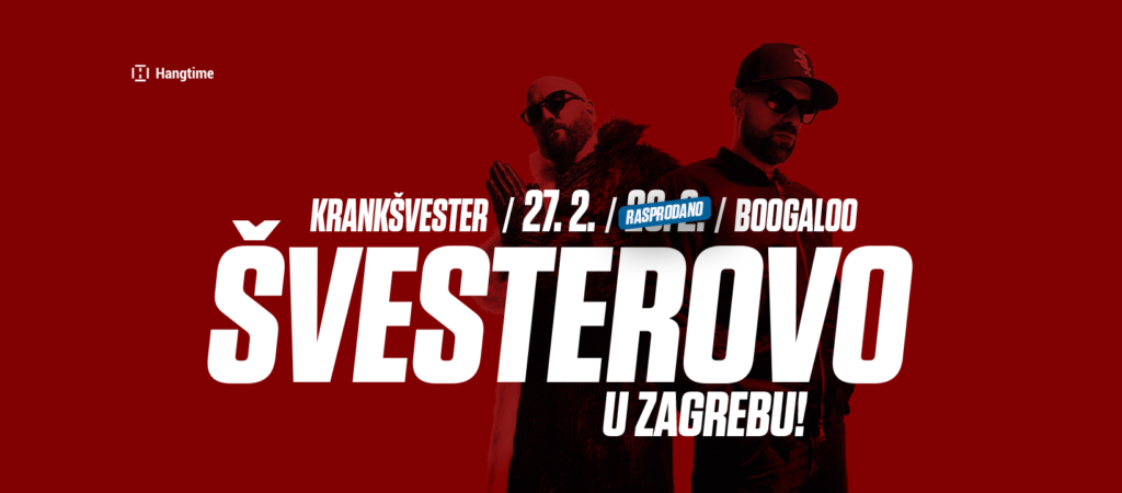švesterovo krankšvester zagreb hangtime