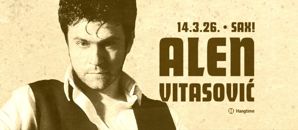alen vitasović sax hangtime