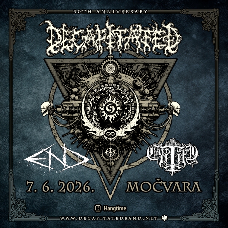 decapitated zagreb hangtime e.n.d. cryptify