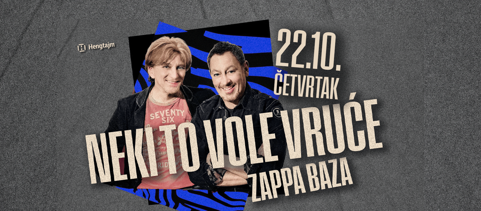 neki to vole vruce hengtajm hangtime